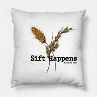 Sift Happens Vertical Combined Black Pillow