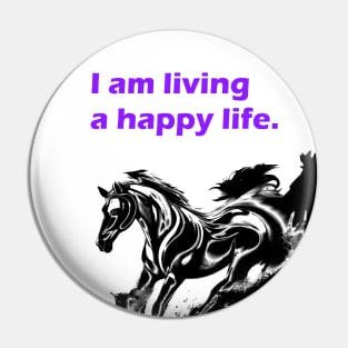 I am living a happy life mantra with horse in waves Pin