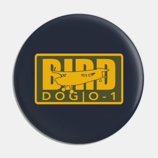 O-1 Bird Dog Pin