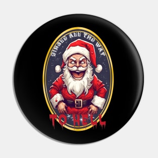 Santa Jingle to Hell Pin