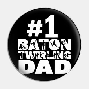 1 Baton Twirler Dad  Baton Twirling Father Pin