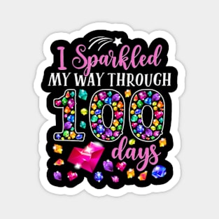 I Sparkled My Way Through 100 Days Sparkling Teacher Student Magnet