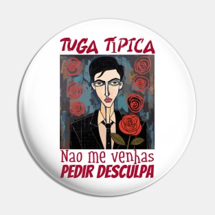 Não peças desculpa, v2 Pin