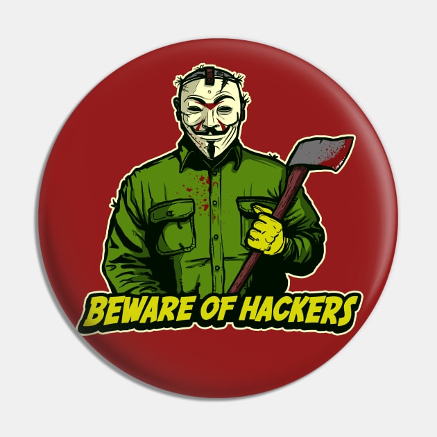 Beware of Hackers Pin by AndreusD