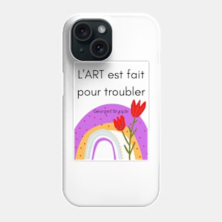 Art is made to disturb III Phone Case