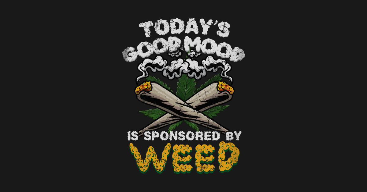 Marijuana Cannabis Weed 420 Funny Quotes Humor - Marijuana - Sticker