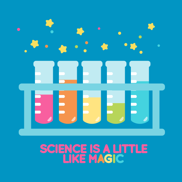 Science is like magic by JessicaSawyerDesign