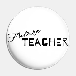 Future teacher Pin