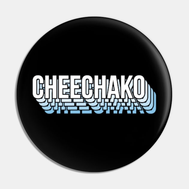 Cheechako Pin by deadright