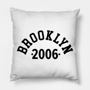 Brooklyn Chronicles: Celebrating Your Birth Year 2006 Pillow