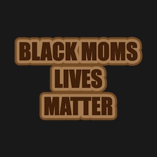 Black moms lives matter Tee iPhone mug T-Shirt