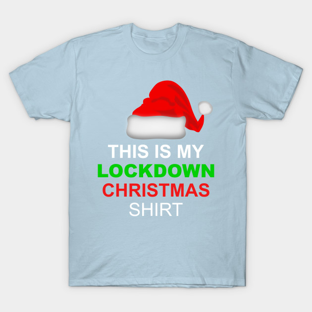 Disover This Is My Lockdown Christmas - Lockdown Christmas - T-Shirt