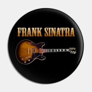 FRANCIS ALBERT SINATRA BAND Pin