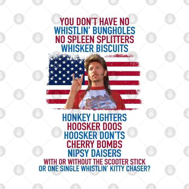 Joe Dirt Merica Flag Fourth of July