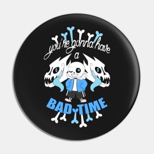 Bad Time Pin