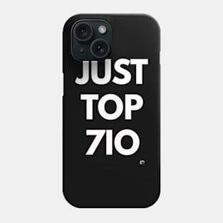 JUST TOP 7IO Phone Case