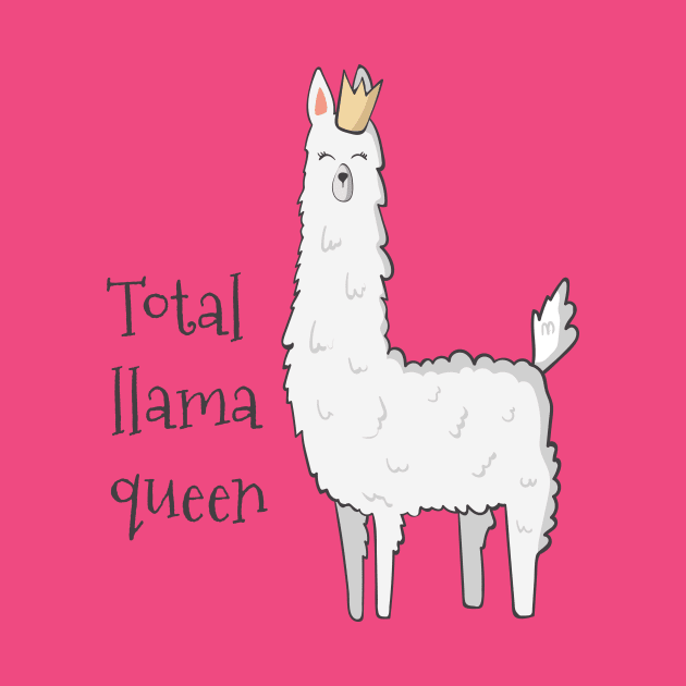 Total Llama Queen by Dreamy Panda Designs