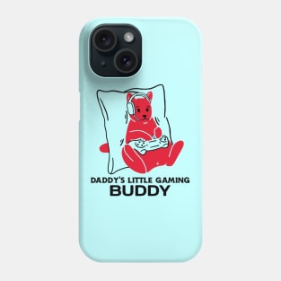 Daddy's Little Gaming Buddy | Cute Gamer Phone Case