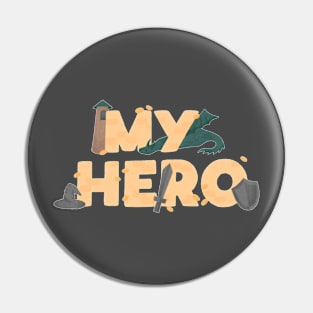 My hero Pin