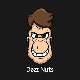 Deez Nuts T-Shirt