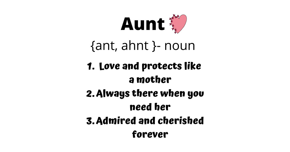 Aunt definition Gift To Aunt Long Sleeve TShirt TeePublic