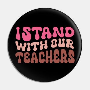 I Stand With Our Teachers & Stand Against Book Banning! Pin