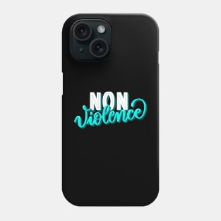 Non violence Phone Case