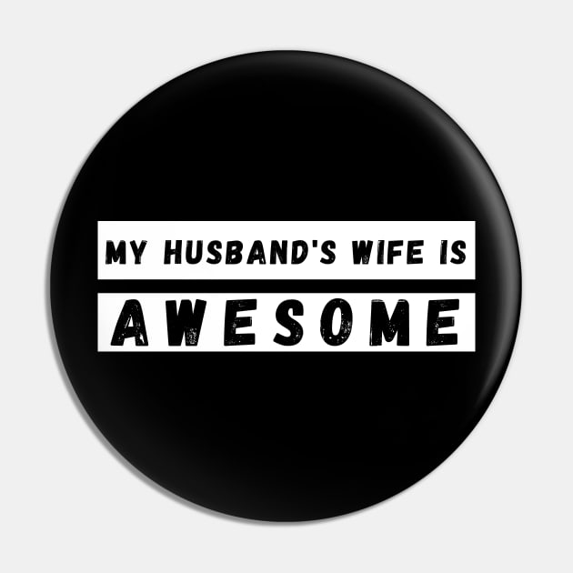 My Husbands Wife is Awesome. Funny Wife Mom Mum Design. Mothers Day Gift From Husband. Pin by That Cheeky Tee