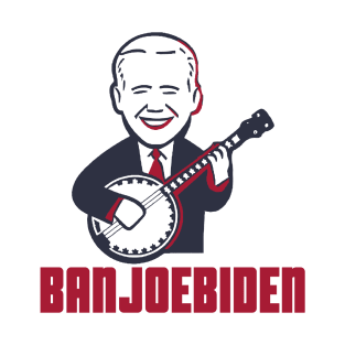 Banjo Biden Joe Biden T-Shirt