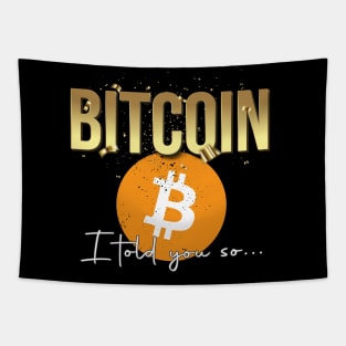 BItcoin I told you so Tapestry