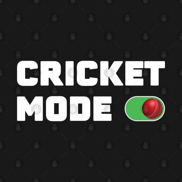 Cricket Mode On by DPattonPD