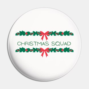 Matching Christmas Squad Pin