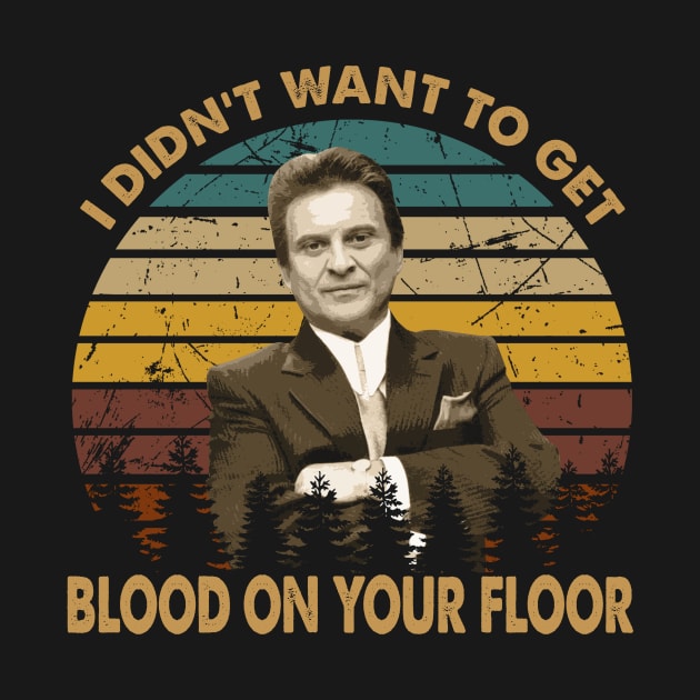 Joe pesci vintage movie blood on your floor retro by Julie lovely drawings