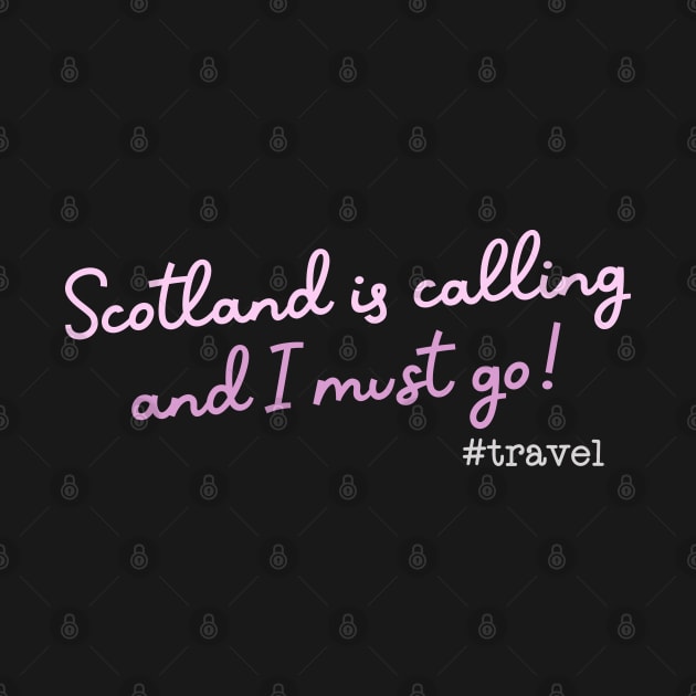 Scotland is calling and I must go by Zedeldesign