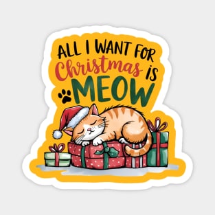 All I Want For Christmas Is Meow Magnet