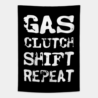 Gas, clutch, shift, repeat Tapestry