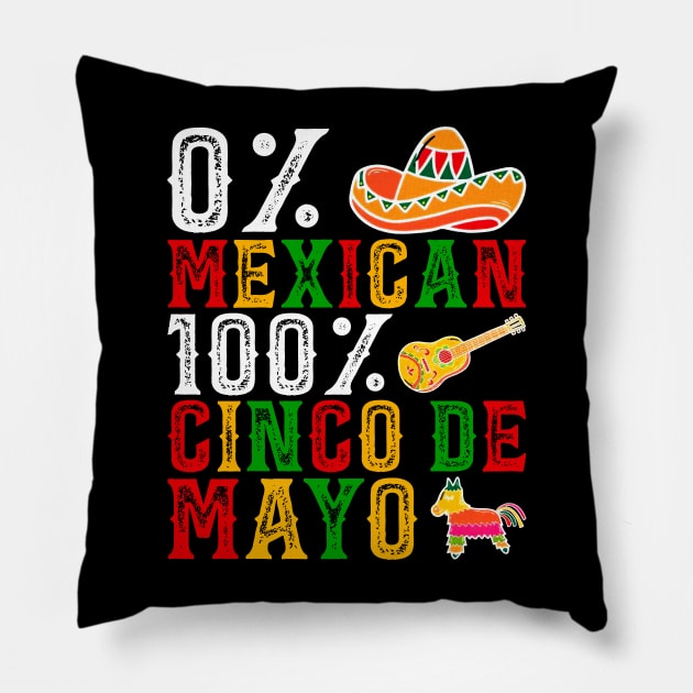 0% Mexican 100 % tequila Fiesta Sombrero Cinco De Mayo Pillow by Tater's 