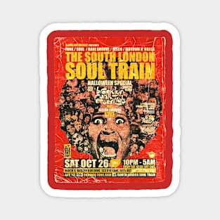 POSTER TOUR - SOUL TRAIN THE SOUTH LONDON 113 Magnet