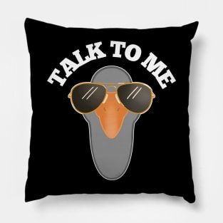 Talk to Me Meme Aviation Goose Pillow