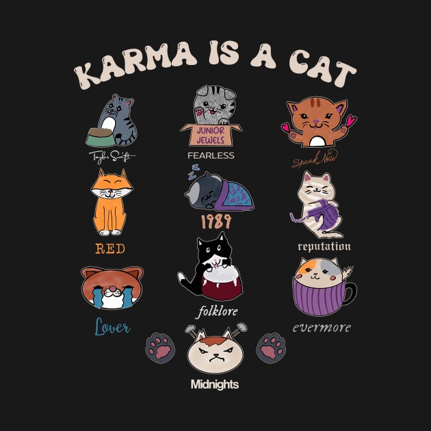 Karma Is A Cat GIft For Boy Girl Kids by Los San Der