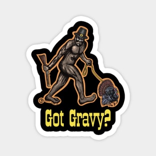 Got Gravy Bigfoot Magnet