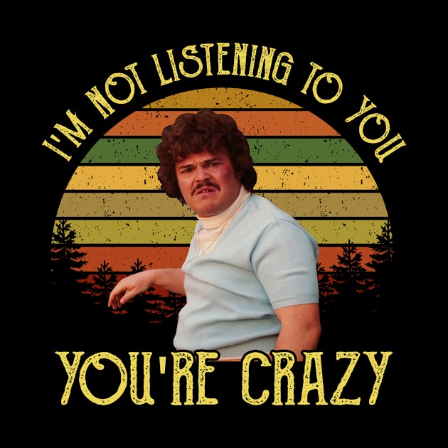 I'm Not Listening to You You're Crazy by Zacharys Harris