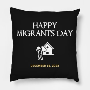 Happy International Migrants Day December 18, 2022 Pillow