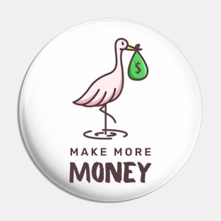 Make more money Pin