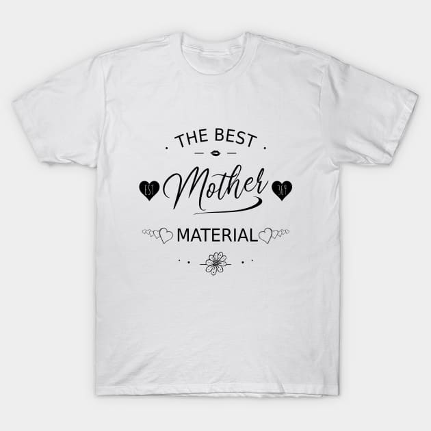 Mother's Day Funny Gift Ideas Apparel World's Best Mom Ever Design