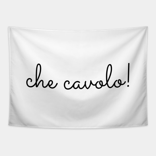 Che cavolo! Tapestry by Live Together