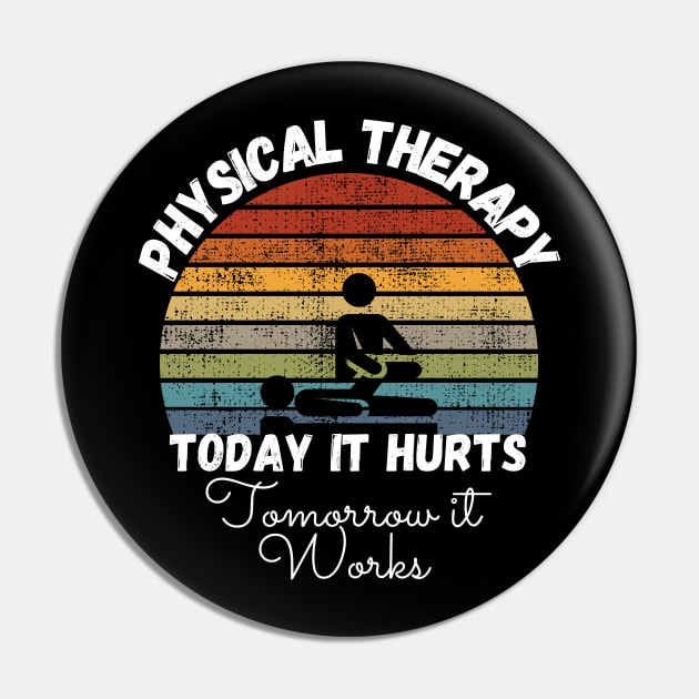 Today It Hurts Tomorrow It Works Pin by maxdax