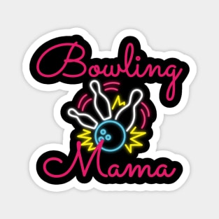 Bowling mama Magnet