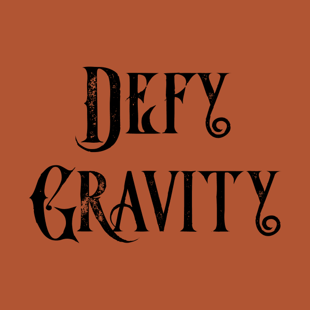 Defy Gravity by TheatreThoughts