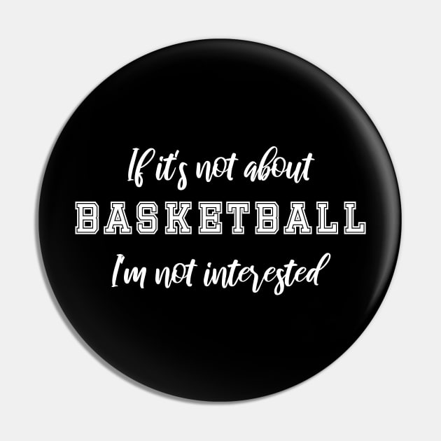 Funny Basketball Quote Pin by totalcare